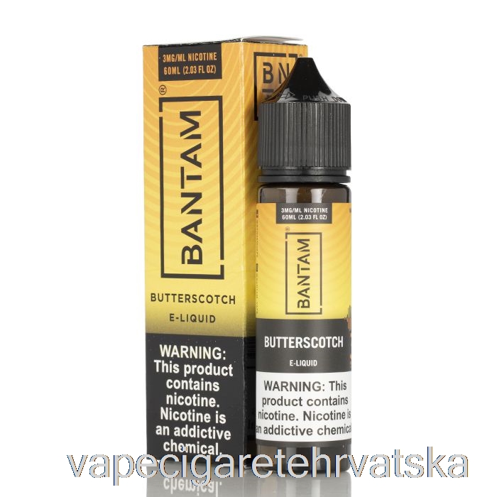 Vape Hrvatska Butterscotch - Bantam Vape - 60ml 0mg